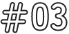 #03